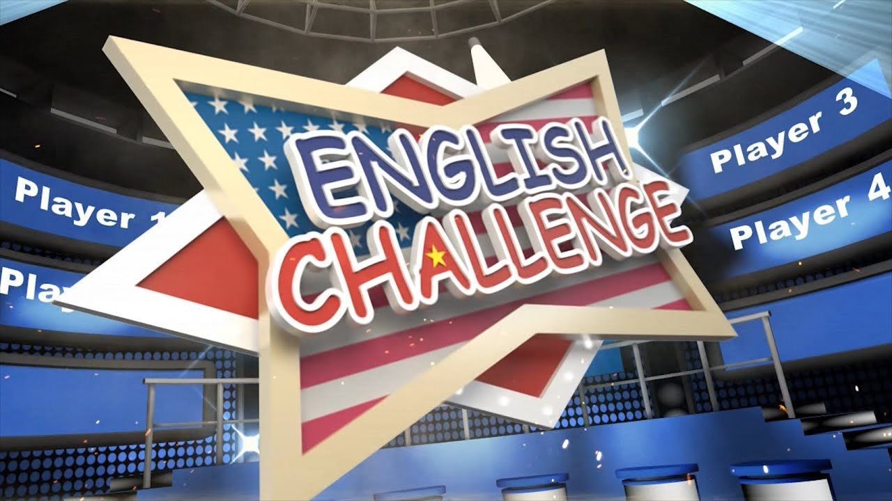 BẢN LĨNH – TỰ TIN – TỎA SÁNG: CHÚC MỪNG CÁC EM ĐẾN VỚI VÒNG GHI HÌNH ENGLISH CHALLENGE